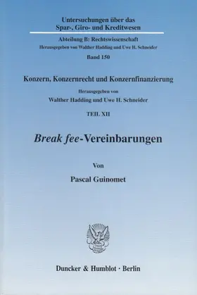 Hadding / Schneider / Guinomet |  Break fee-Vereinbarungen. | Buch |  Sack Fachmedien
