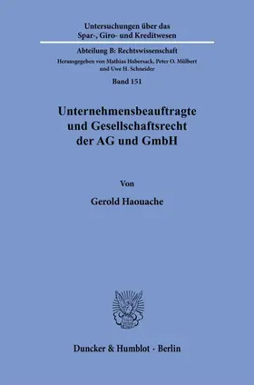 Haouache |  Unternehmensbeauftragte und Gesellschaftsrecht der AG und GmbH. Das Spannungsverhältnis | Buch |  Sack Fachmedien