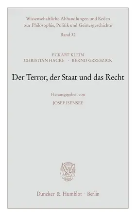 Isensee / Klein / Hacke |  Der Terror, der Staat und das Recht. | Buch |  Sack Fachmedien
