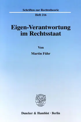 Führ | Eigen-Verantwortung im Rechtsstaat. | Buch | 978-3-428-11158-9 | www2.sack.de