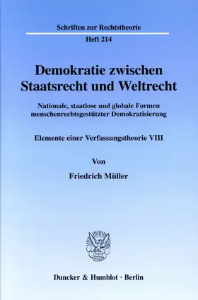 Müller |  Demokratie zwischen Staatsrecht und Weltrecht. | Buch |  Sack Fachmedien