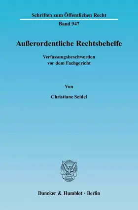 Seidel |  Außerordentliche Rechtsbehelfe | Buch |  Sack Fachmedien