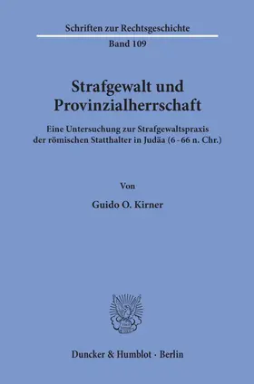 Kirner |  Strafgewalt und Provinzialherrschaft. | Buch |  Sack Fachmedien