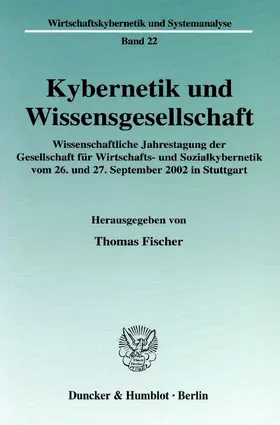 Fischer |  Kybernetik und Wissensgesellschaft. | Buch |  Sack Fachmedien