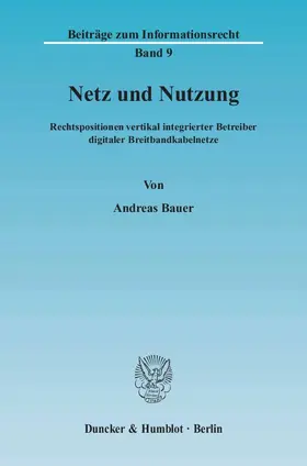 Bauer |  Netz und Nutzung | Buch |  Sack Fachmedien
