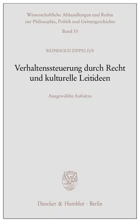 Zippelius |  Verhaltenssteuerung durch Recht und kulturelle Leitideen. | Buch |  Sack Fachmedien