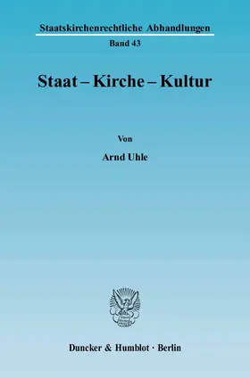 Uhle |  Staat - Kirche - Kultur. | Buch |  Sack Fachmedien