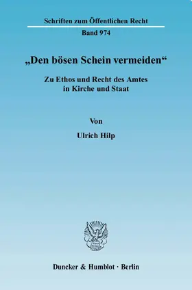 Hilp | "Den bösen Schein vermeiden". | Buch | 978-3-428-11540-2 | www2.sack.de