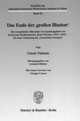 Dilcher / Violante |  Das Ende der ›großen Illusion‹. | Buch |  Sack Fachmedien