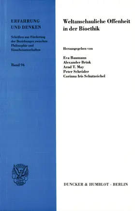 Baumann / Brink / May |  Weltanschauliche Offenheit in der Bioethik. | Buch |  Sack Fachmedien