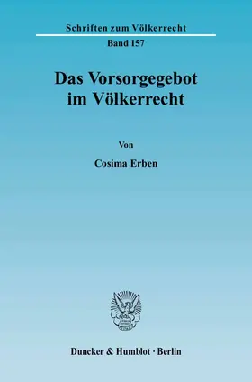 Erben |  Das Vorsorgegebot im Völkerrecht | Buch |  Sack Fachmedien