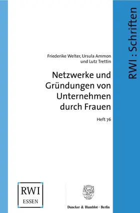 Welter / Ammon / Trettin |  Netzwerke und Gründungen von Unternehmen durch Frauen | Buch |  Sack Fachmedien