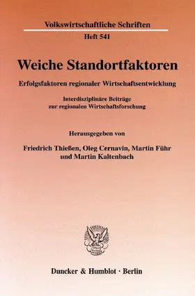 Thießen / Cernavin / Führ |  Weiche Standortfaktoren. | Buch |  Sack Fachmedien