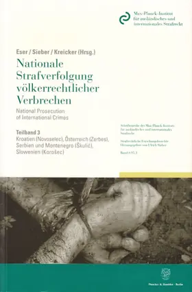 Eser / Sieber / Kreicker |  Nationale Strafverfolgung völkerrechtlicher Verbrechen - National Prosecution of International Crimes. | Buch |  Sack Fachmedien