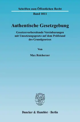 Reicherzer |  Authentische Gesetzgebung | Buch |  Sack Fachmedien