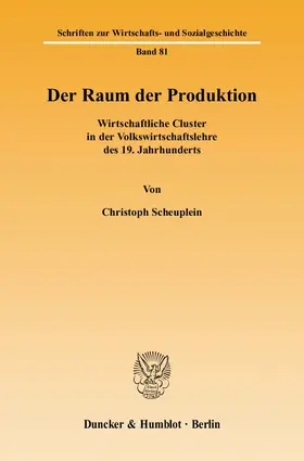 Scheuplein / Brunner |  Der Raum der Produktion | Buch |  Sack Fachmedien