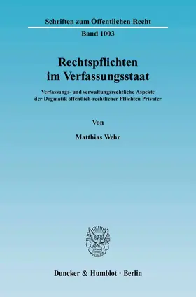 Wehr |  Rechtspflichten im Verfassungsstaat | Buch |  Sack Fachmedien