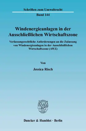 Risch |  Windenergieanlagen in der Ausschließlichen Wirtschaftszone. | Buch |  Sack Fachmedien