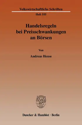 Hense |  Handelsregeln bei Preisschwankungen an Börsen | Buch |  Sack Fachmedien