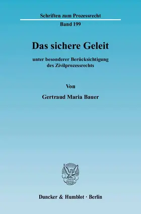 Bauer |  Das sichere Geleit | Buch |  Sack Fachmedien