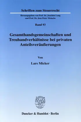Micker |  Gesamthandsgemeinschaften und Treuhandverhältnisse bei privaten Anteilsveräußerungen. | Buch |  Sack Fachmedien