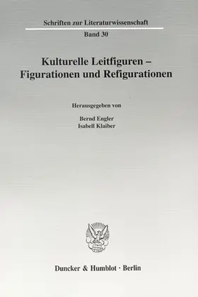 Engler / Klaiber |  Kulturelle Leitfiguren - Figurationen und Refigurationen. | Buch |  Sack Fachmedien