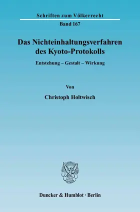 Holtwisch |  Das Nichteinhaltungsverfahren des Kyoto-Protokolls | Buch |  Sack Fachmedien