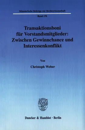 Weber |  Transaktionsboni für Vorstandsmitglieder: Zwischen Gewinnchance und Interessenkonflikt. | Buch |  Sack Fachmedien