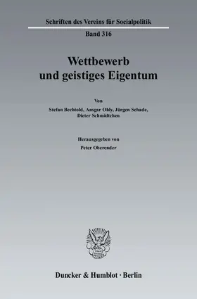 Oberender |  Wettbewerb und geistiges Eigentum. | Buch |  Sack Fachmedien