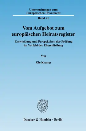 Kramp |  Vom Aufgebot zum europäischen Heiratsregister | Buch |  Sack Fachmedien