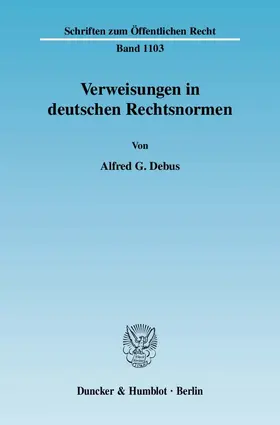 Debus |  Verweisungen in deutschen Rechtsnormen. | Buch |  Sack Fachmedien