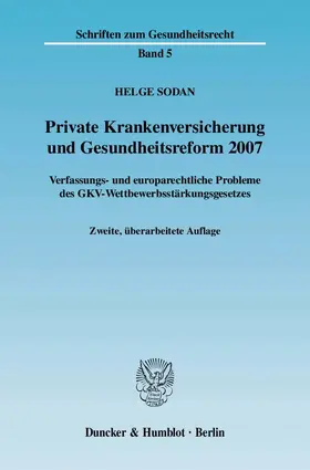 Sodan |  Private Krankenversicherung und Gesundheitsreform 2007 | Buch |  Sack Fachmedien