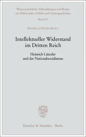 Kroll |  Intellektueller Widerstand im Dritten Reich. | Buch |  Sack Fachmedien