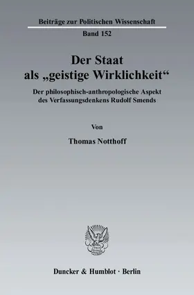 Notthoff |  Der Staat als "geistige Wirklichkeit". | Buch |  Sack Fachmedien