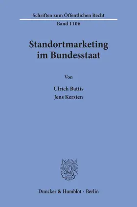 Battis / Kersten |  Standortmarketing im Bundesstaat. | Buch |  Sack Fachmedien