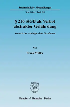 Müller |  § 216 StGB als Verbot abstrakter Gefährdung | Buch |  Sack Fachmedien