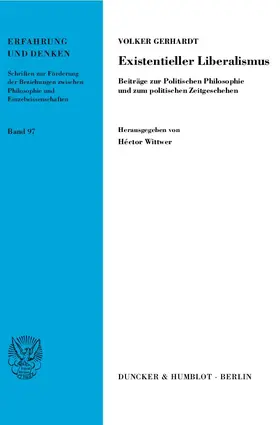 Gerhardt / Wittwer |  Existentieller Liberalismus | Buch |  Sack Fachmedien