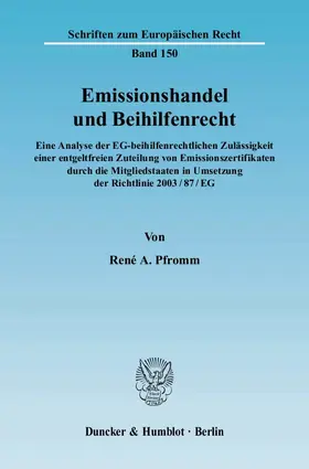 Pfromm | Emissionshandel und Beihilfenrecht | Buch | 978-3-428-13048-1 | sack.de