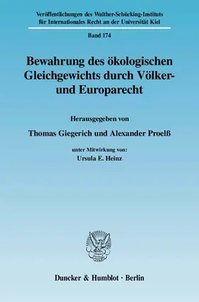 Giegerich / Proelß |  Bewahrung des ökologischen Gleichgewichts durch Völker- und Europarecht | Buch |  Sack Fachmedien