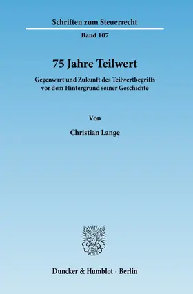 Lange |  75 Jahre Teilwert | Buch |  Sack Fachmedien