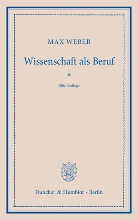 Weber |  Wissenschaft als Beruf | Buch |  Sack Fachmedien