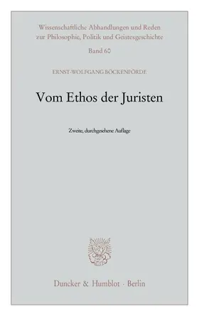 Böckenförde | Vom Ethos der Juristen. | Buch | 978-3-428-13652-0 | www2.sack.de