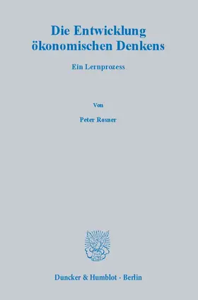 Rosner |  Die Entwicklung ökonomischen Denkens | Buch |  Sack Fachmedien