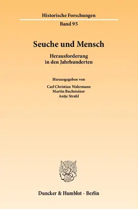 Wahrmann / Buchsteiner / Strahl |  Seuche und Mensch | Buch |  Sack Fachmedien