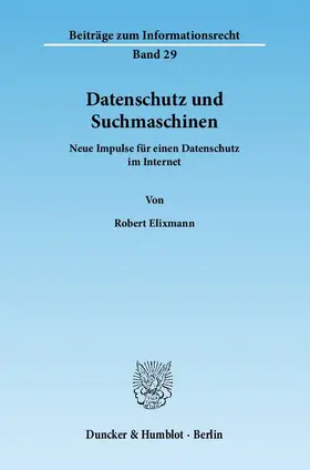 Elixmann |  Datenschutz und Suchmaschinen | Buch |  Sack Fachmedien