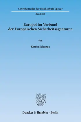 Schoppa |  Europol im Verbund der Europäischen Sicherheitsagenturen | Buch |  Sack Fachmedien