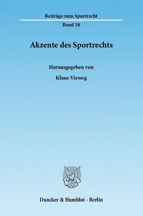 Vieweg |  Akzente des Sportrechts | Buch |  Sack Fachmedien