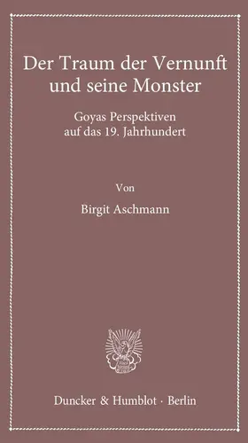 Aschmann |  Der Traum der Vernunft und seine Monster | Buch |  Sack Fachmedien