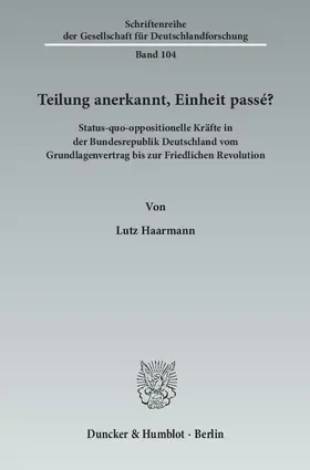 Haarmann |  Teilung anerkannt, Einheit passé? | Buch |  Sack Fachmedien