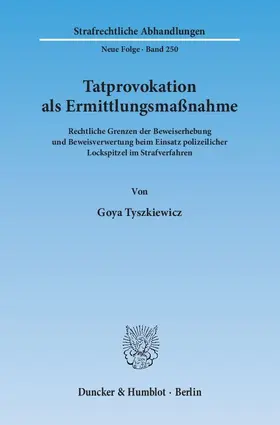 Tyszkiewicz |  Tatprovokation als Ermittlungsmaßnahme | Buch |  Sack Fachmedien